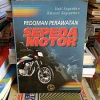 PEDOMAN PERAWATAN SEPEDA MOTOR