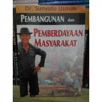 PEMBANGUNAN DAN PEMBERDAYAAN MASYARAKAT