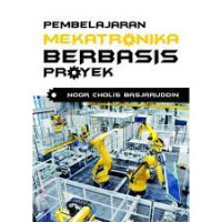PEMBELAJARAN MEKATRONIKA BERBASIS PROYEK