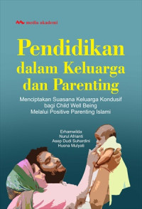 Image of PENDIDIKAN DALAM KELUARGA DAN PARENTING