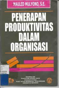Image of Penerapan Produktivitas Dalam Organisasi