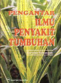 PENGANTAR ILMU PENYAKIT TUMBUHAN