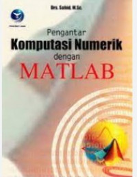 PENGANTAR KOMPUTASI NUMERIK DENGAN MATLAB