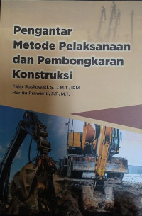 PENGANTAR METODE PELAKSANAAN DAN PEMBONGKARAN KONSTRUKSI