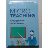 PENGANTAR MICRO TEACHING