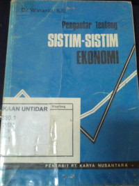 Pengantar Tentang Sistim-Sistim Ekonomi