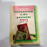 Pengantar Ilmu Ekonomi Buku 2 Edisi - VII