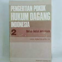 PENGERTIAN POKOK HUKUM DAGANG INDONESIA 2