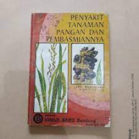 Penyakit Tanaman pangan Dan Pembasmianya