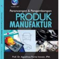 PERANCANGAN &PENGEMBANGAN PRODUK MANUFAKTUR