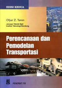 PERENCANAAN DAN PEMODELAN TRANSPORTASI