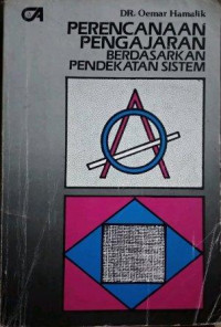 PERENCANAAN PENGAJARAN BERDASARKAN PENDEKATAN SISTEM