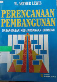 PERENCANAAN PEMBANGUNAN: DASAR - DASAR KEBIJAKSANAAN EKONOMI