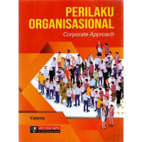 PERILAKU ORGANISASI CORPORATE APPROACH