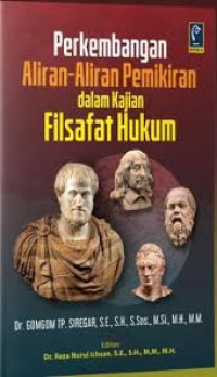 Image of PERKEMBANGAN ALIRAN-ALIRAN PEMIKIRAN DALAM KAJIAN FILSAFAT HUKUM