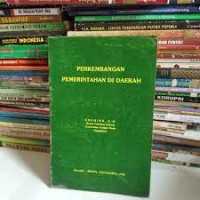 Perkembangan Pemerintahan Di daerah