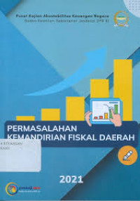 PERMASALAHAN KEMANDIRIAN FISKAL DAERAH