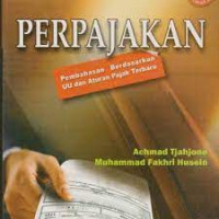 PERPAJAKAN Pembahasan Berdasarkan UU dan Aturan Pajak Terbaru Edisi Tahun 2009