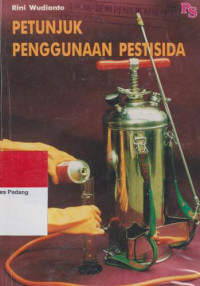 PETUNJUK PENGGUNAAN PESTISIDA