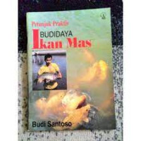 Petunjuk Praktis  Budidaya  Ikan Mas