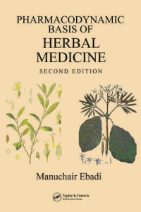 PHARMACODYNAMIC BASIS OF HERBAL MEDICINE SECOND EDITION