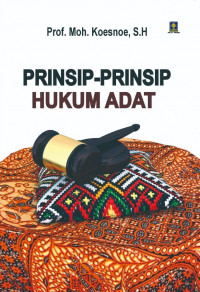 PRINSIP-PRINSIP HUKUM ADAT