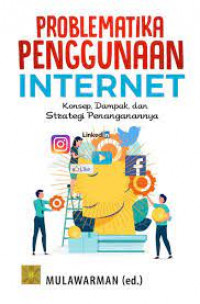 PROBLEMATIKA PENGGUNAAN INTERNET