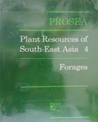 PROSEA: PLANT RESOURCES OF SOUTH-EAST ASIA 4 FORAGES