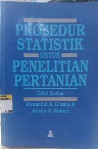 PROSEDUR STATISTIK UNTUK PENELITIAN PERTANIAN