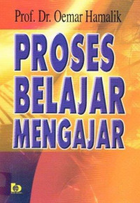PROSES BELAJAR MENGAJAR
