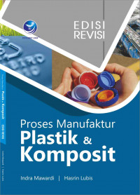 PROSES MANUFAKTUR PLASTIK & KOMPOSIT