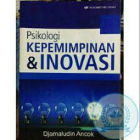 PSIKOLOGI KEPEMIMPINAN DAN INOVASI