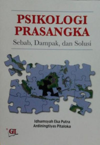 PSIKOLOGI PRASANGKA: SEBAB, DAMPAK, DAN SOLUSI