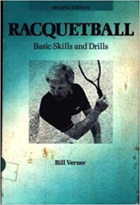 Image of RACQUETBALL BASIC SKILLS AND DRILLS SECOND EDITION