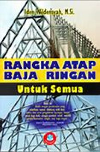 RANGKA ATAP BAJA RINGAN