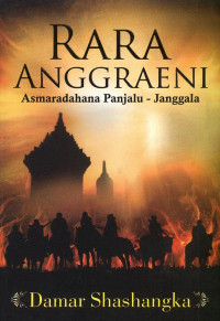 Image of RARA ANGGRAENI: ASMARADAHANA PANJALU-JANGGALA