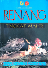 RENANG TINGKAT MAHIR : LANGKAH - LANGKAH MENUJU KEBERHASILAN