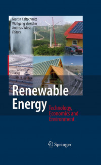 RENEWABLE ENERGY : TECHNOLOGY, ECONOMICS AND ENVIRONMENT