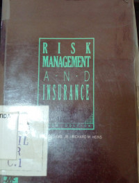 RISK MANAGEMENT AND INSURANCE