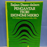 Sajian Dasar dalam Pengantar Teori Ekonomi Mikro