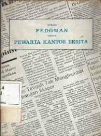 Sebuah Pedoman Untuk Pewarta Kantor Berita