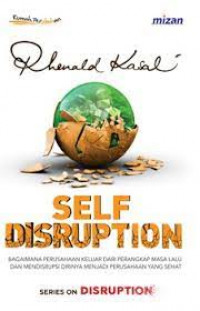 SELF DISRUPTION