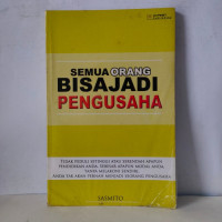 SEMUA ORANG BISA JADI PENGUSAHA