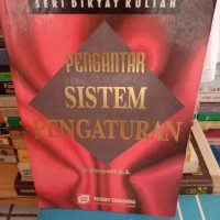 Seri Diktat Kuliah Pengantar Sistem Pengaturan