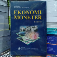 SERI SINOPSIS PENGANTAR ILMU EKONOMI NO.5 : EKONOMI MONETER