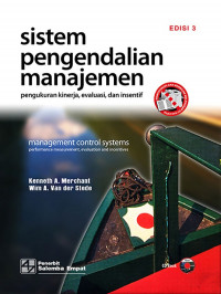 SISTEM PENGENDALIAN MANAJEMEN: PENGUKURAN KINERJA, EVALUASI, DAN INSENTIF  EDISI 3