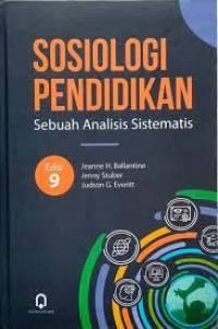 SOSIOLOGI PENDIDIKAN : SEBUAH ANALISIS SISTEMATIS