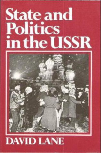 State and Politics in the USSR