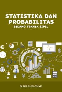 STATISTIKA DAN PROBABILITAS BIDANG TEKNIK SIPIL