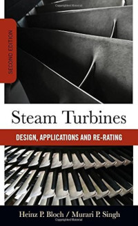 STEAM TURBINES : DESIGN, APPLICATIONS AND RE - RATING